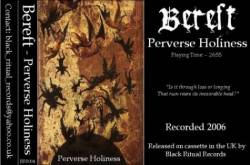 Bereft (UK) : Perverse Holiness